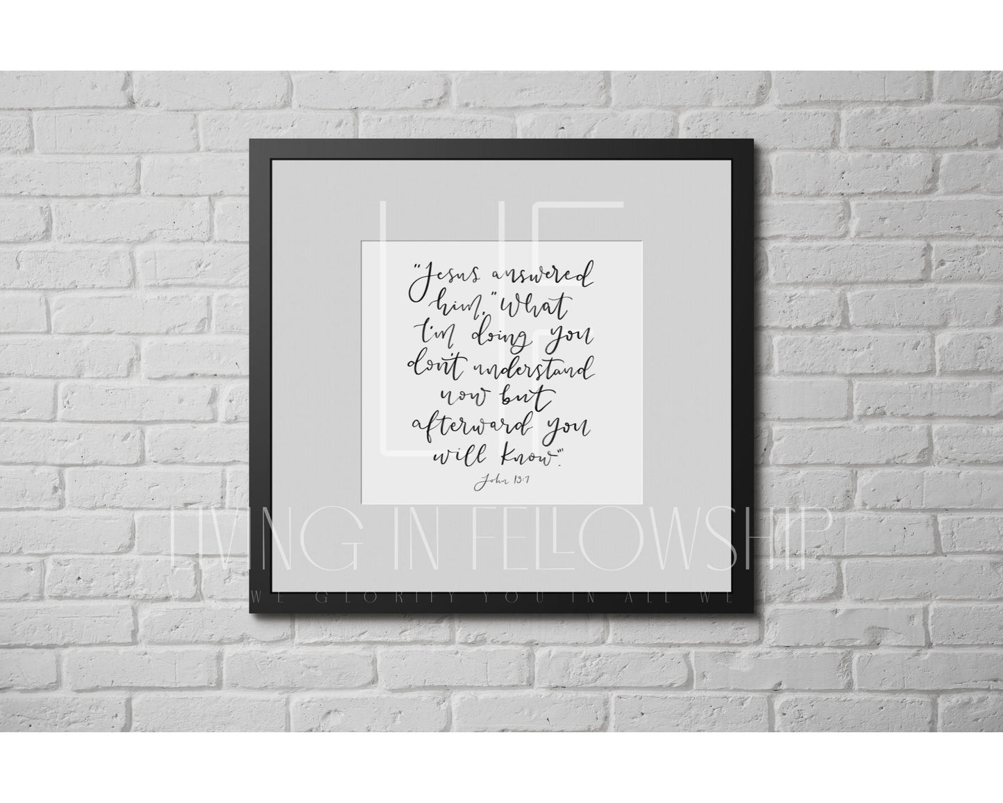 Handwritten Verse John 13:7