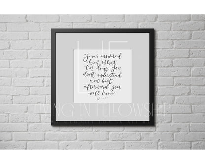 Handwritten Verse John 13:7