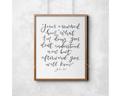 Handwritten Verse John 13:7